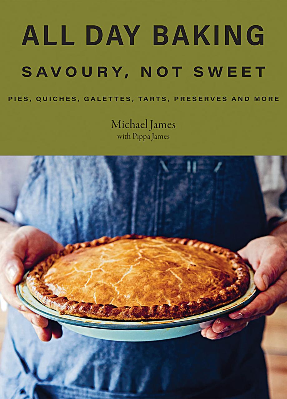 Michael ve Pippa James (Hardie Grant) tarafından yazılan All Day Baking: Savoury, Not Sweet kitabının kapağı